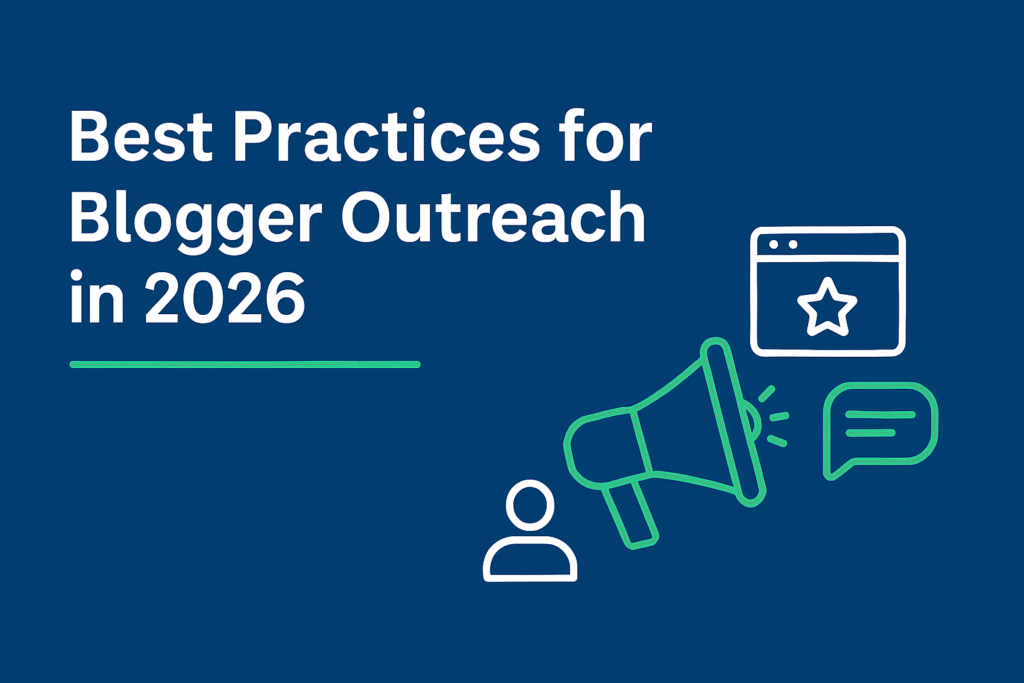 best practices for blogger outreach in 2026
